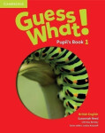 Guess What! Level 1 Pupil´s Book British English - Susannah Reed