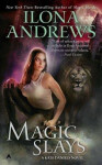 Magic Slays / World of Kate Daniels #5 - Ilona Andrews