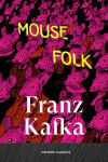 Mouse Folk - Franz Kafka
