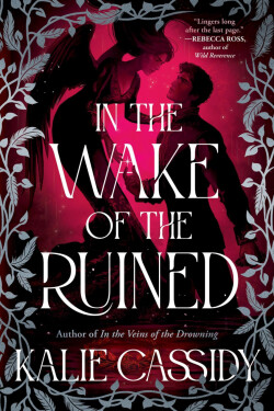 In the Wake of the Ruined - Kalie Cassidy