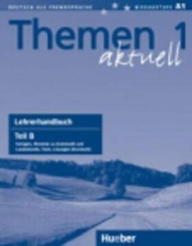 Themen aktuell 1: Lehrerhandbuch Teil B - Aufderstrasse Hartmut; Muller Jutta; Muller, Helmut