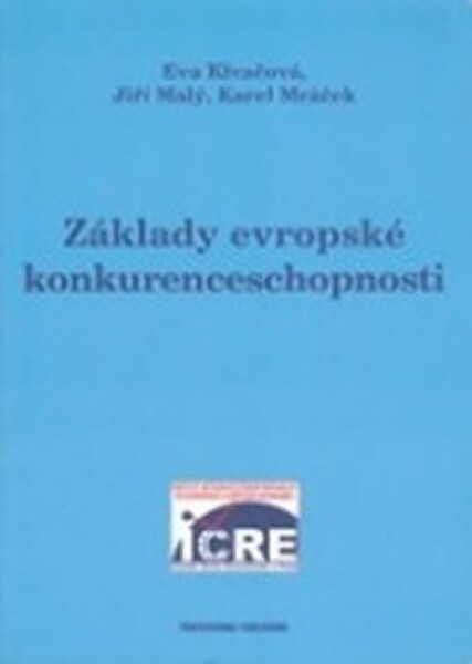Základy evropské konkurenceschopnosti - Eva Klvačová