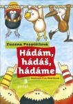 Hádám, hádáš, hádáme Zuzana Pospíšilová