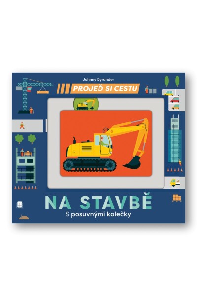 Projeď si cestu Na stavbě