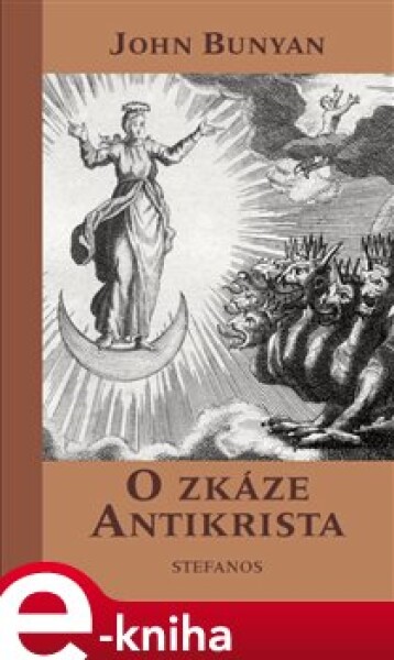 O zkáze Antikrista - John Bunyan