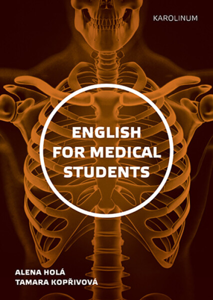 English for Medical Students - Alena Holá, Tamara Kopřivová