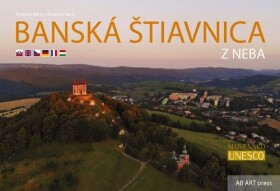 Banská Štiavnica z neba - Vladimír Bárta ml.