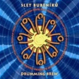 Slet Bubeniku Slet Bubeniku Drumming Brew CD