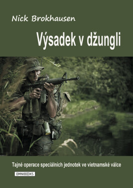 Výsadek v džungli - Nick Brokhausen