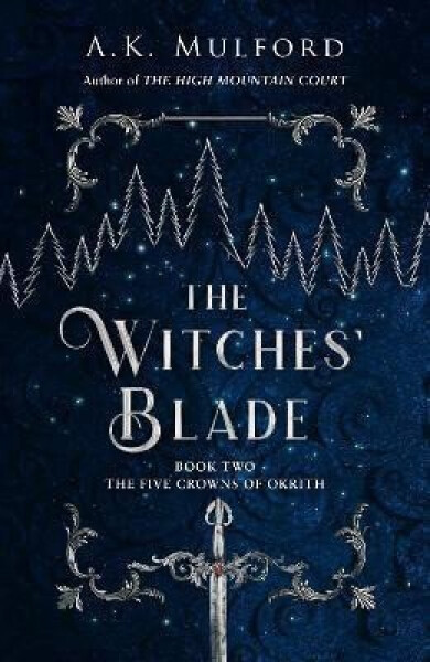 The Witches´ Blade, 1. vydání - A. K. Mulford