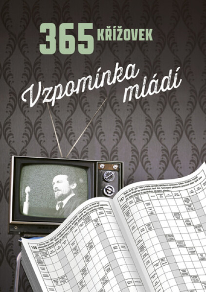 365 křížovek - Vzpomínka mládí