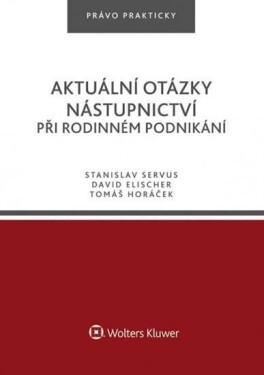 Aktuální otázky nástupnictví při rodinném podnikání