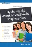 Psychologické aspekty vzdělávání dospívajících - Lenka Krejčová