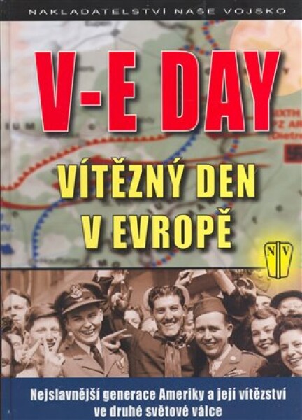 V-E Day Vítězný den v Evropě