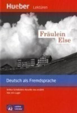 Leichte Literatur A2: Fräulein Else, Leseheft - Luger, Urs