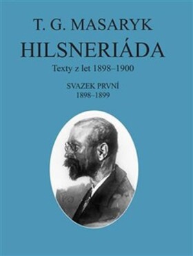 Hilsneriáda Tomáš Garrigue Masaryk