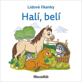 Lidové říkanky Halí, belí