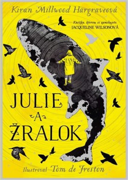 Julie žralok Kiran Millwood