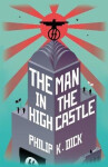Man In The High Castle - Philip Kindred Dick