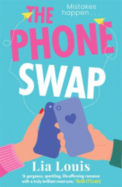 The Phone Swap - Lia Louis