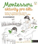 Montessori aktivity pro děti Eve Herrmann