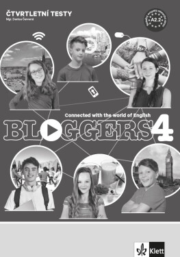 Bloggers 4 (A2.2) – čtvrtletní testy [tištěná verze]
