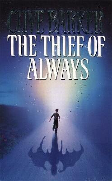 Thief of Always - Clive Barker