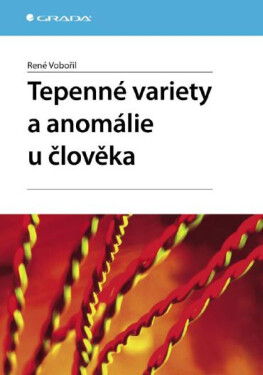 Tepenné variety a anomálie u člověka - René Vobořil