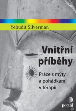 Vnitřní příběhy - Práce s mýty a pohádkami v terapii (e-kniha) - Yehudit Silverman
