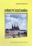 Svědectví současníka Zdeněk Trinkewitz