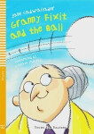 Young ELI Readers 1/A1: Granny Fixit and The Ball with Audio CD - Jane Cadwallader