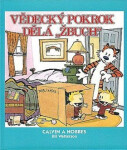 Calvin Hobbes Vědecký pokrok dělá „žbuch!“