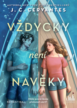 Vždycky není navěky - J. C. Cervantes - e-kniha