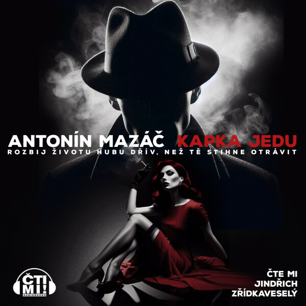 Kapka jedu - Antonín Mazáč - audiokniha