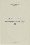 Fenomenologické spisy II - Jan Patočka