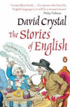 The Stories of English - David Crystal