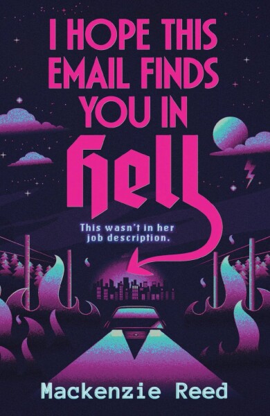 I Hope This Email Finds You in Hell - Mackenzie Reed