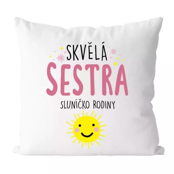 Ptakoviny.cz Polštář - Skvělá sestra