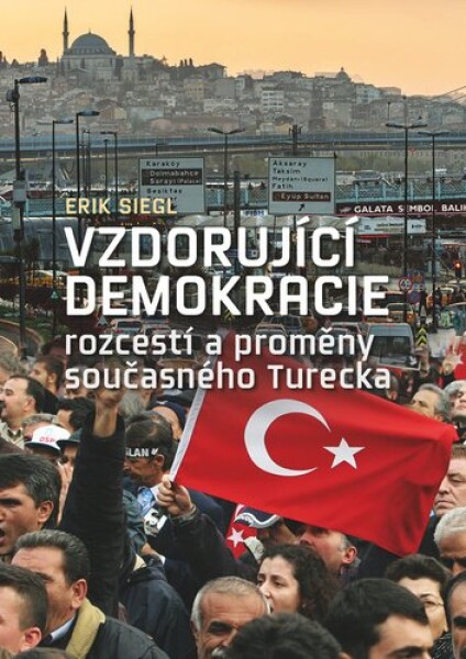 Vzdorující demokracie Erik Siegl