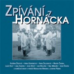 Zpívání z Horňácka &amp; bonus CD (2CD) - autorů kolektiv