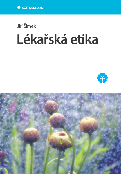 Lékařská etika - Jiří Šimek