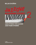 Jazzové klavírní etudy Dvořák Milan