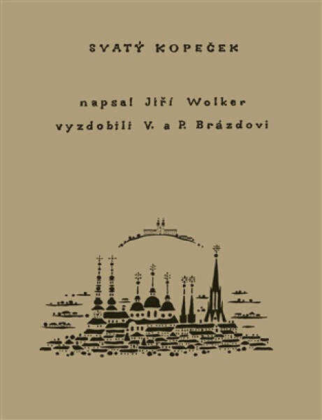 Svatý kopeček - Jiří Wolker