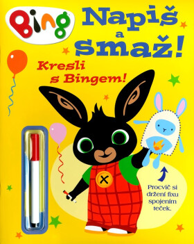Bing - Napiš a smaž! Kresli s Bingem!, 2. vydání - Kolektiv