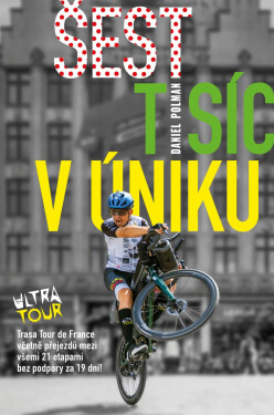 Šest tisíc v úniku - Daniel Polman