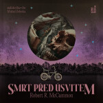 Smrt před úsvitem - Robert R. McCammon - audiokniha