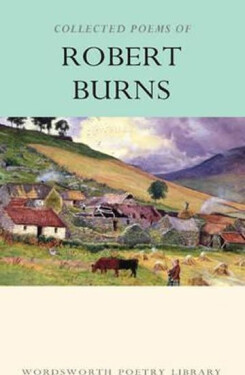 Collected Poems of Robert Burns - Robert Burns