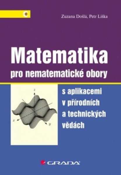 Matematika pro nematematické obory - Petr Liška, Zuzana Došlá - e-kniha