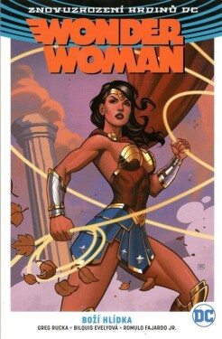 Wonder Woman Boží hlídka Greg Rucka