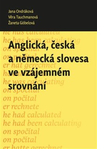 Anglická, česká německá slovesa ve vzájemném srovnání